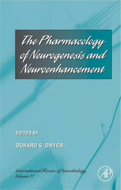Pharmacology of Neurogenesis and Neuroenhancement