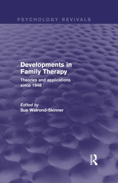 Developments in Family Therapy (Psychology Revivals)