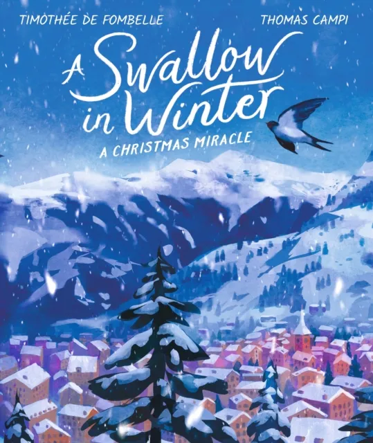 Swallow in Winter: A Christmas Miracle