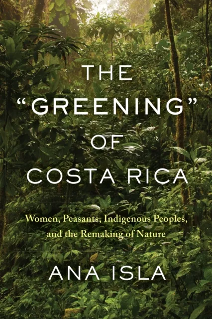 "Greening" of Costa Rica