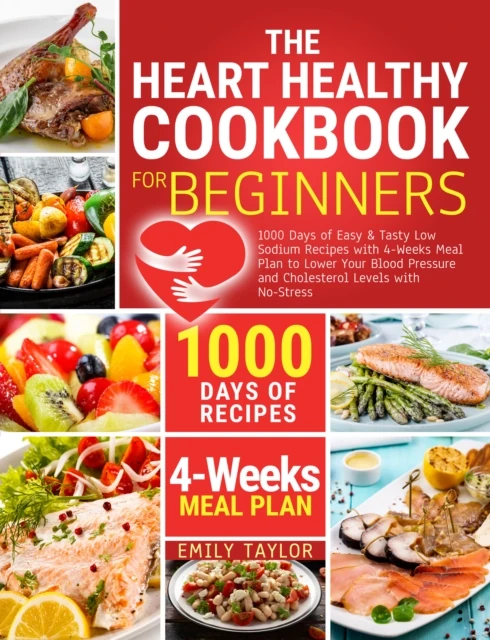 Heart Healty Cookbook for Beginners