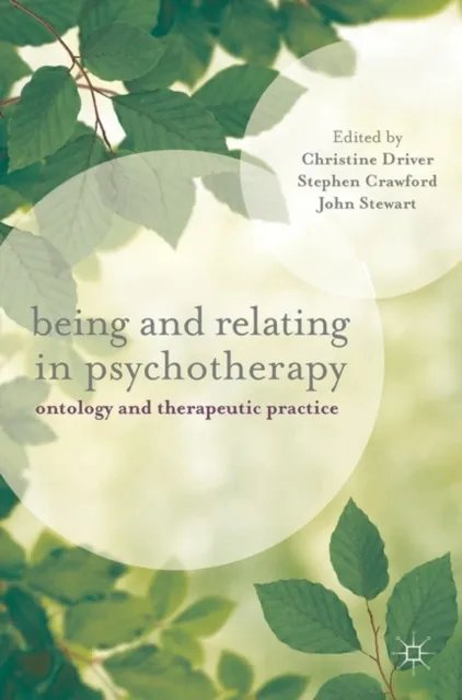 Being and Relating in Psychotherapy