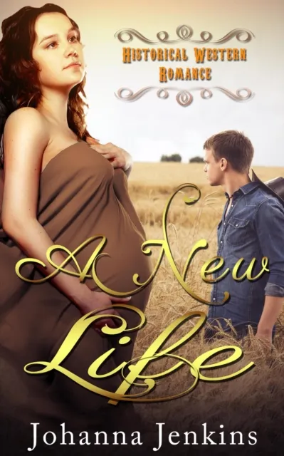 New Life - Historical Western Romance