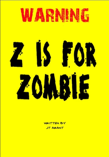 Z Is For ZOMBIE