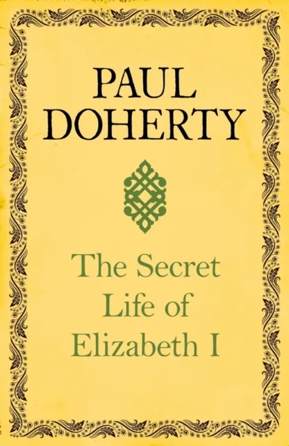 Secret Life of Elizabeth I