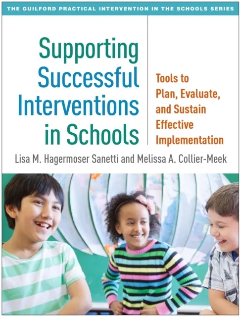 Supporting Successful Interventions in Schools