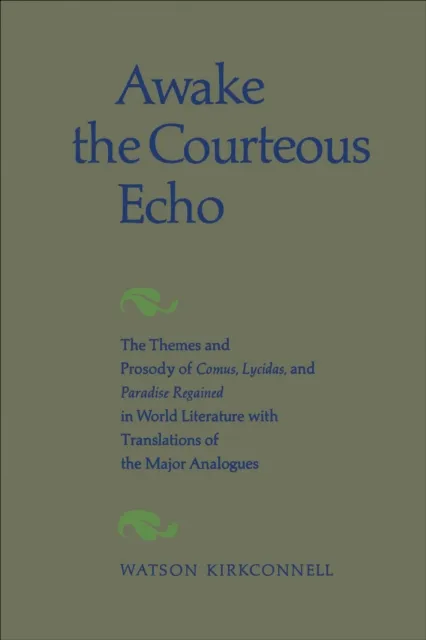 Awake the Courteous Echo