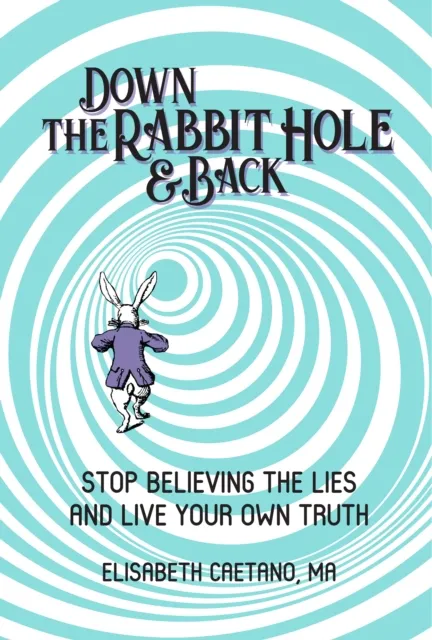 Down the Rabbit Hole and Back
