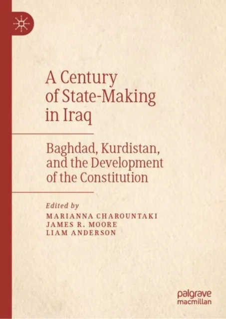 Century of State-Making in Iraq