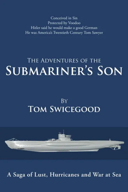 Adventures of the Submariner'S Son