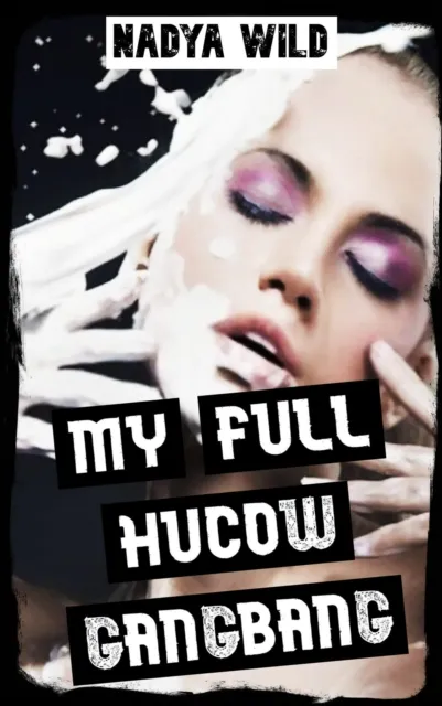 My Full Hucow Gangbang: Transformed into a Milking Machine!