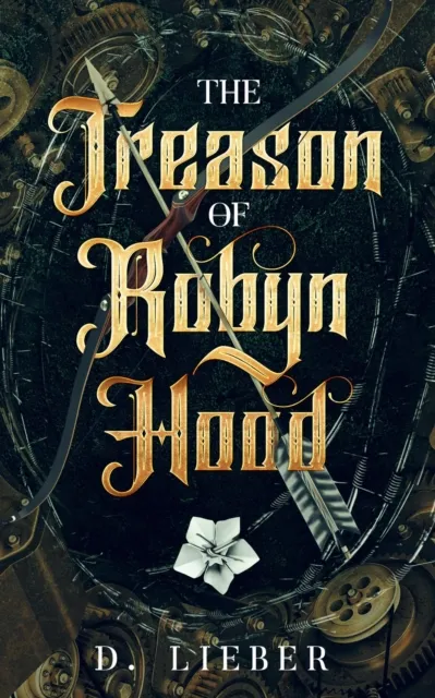 Treason of Robyn Hood