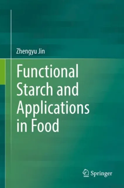 Functional Starch and Applications in Food