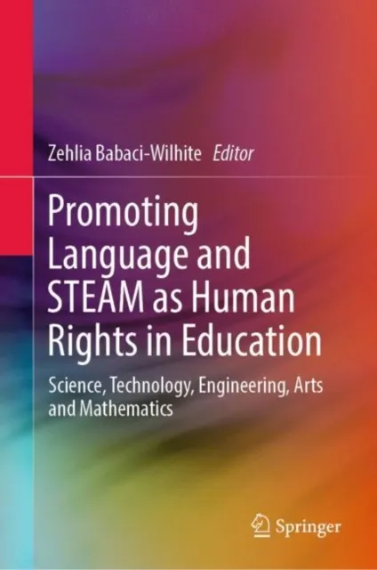 Promoting Language and STEAM as Human Rights in Education