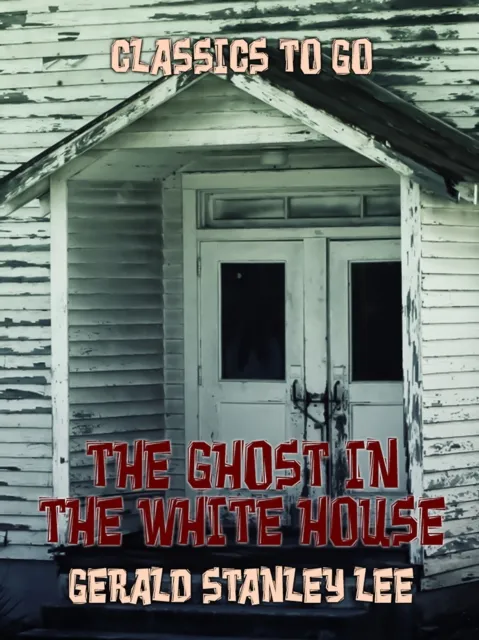 Ghost In The White House