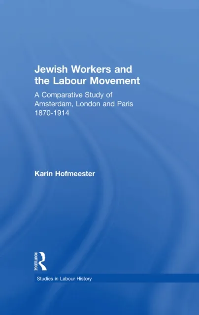 Jewish Workers and the Labour Movement