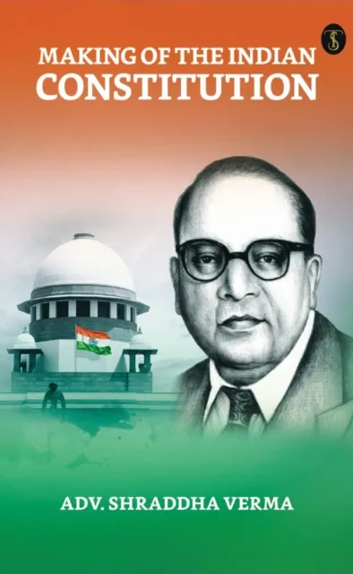 Making of the Indian Constitution