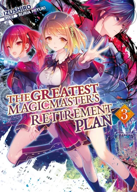 Greatest Magicmaster's Retirement Plan: Volume 3