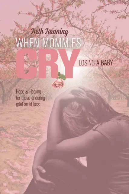 When Mommies Cry