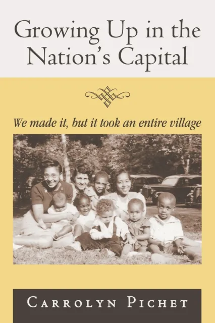 Growing up in the Nation'S Capital