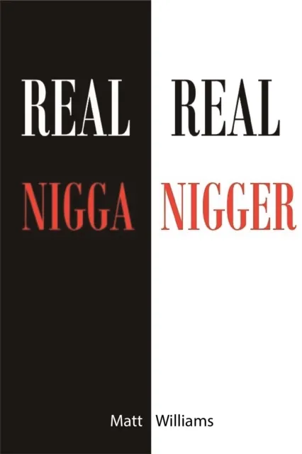 Real Nigga Real Nigger