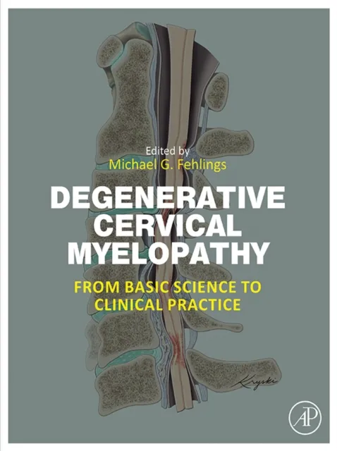 Degenerative Cervical Myelopathy