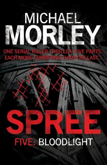 Spree Part Five: Bloodlight