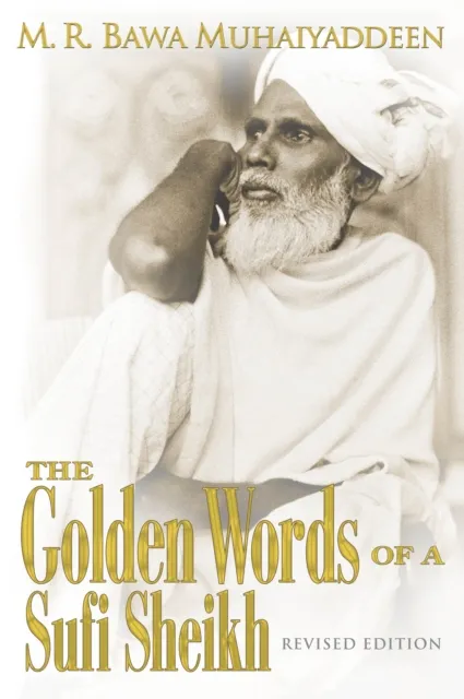 Golden Words of a Sufi Sheikh