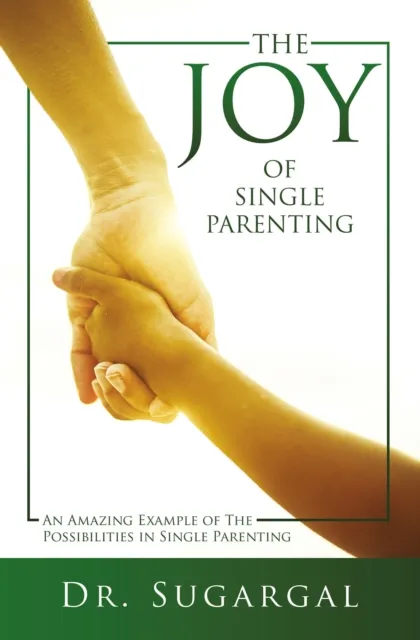 Joy of Single Parenting