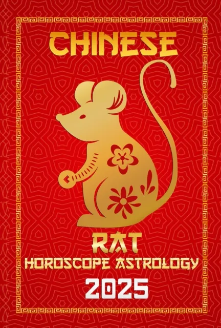Rat Chinese Horoscope 2025