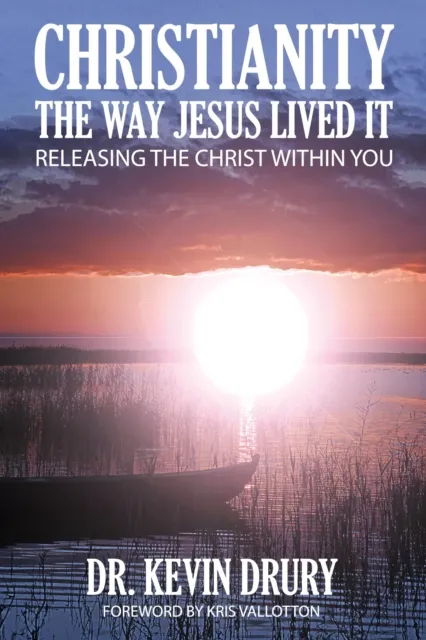 CHRISTIANITY THE WAY JESUS LIVED IT
