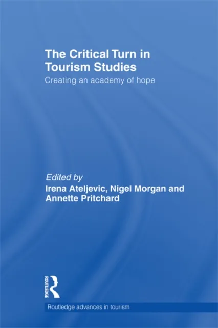 Critical Turn in Tourism Studies