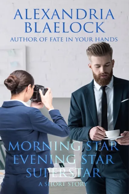 Morning Star, Evening Star, Superstar: A Short Story