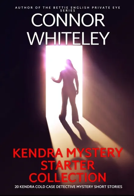 Kendra Mystery Starter Collection: 20 Kendra Cold Case Detective Mystery Short Stories