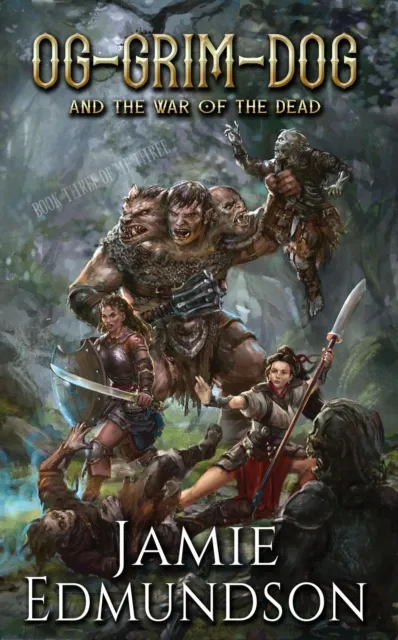 Og-Grim-Dog and The War of The Dead