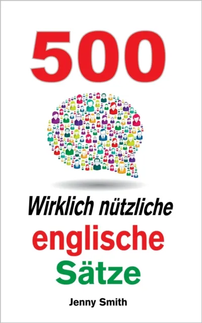 500 Wirklich nutzliche englische Satze