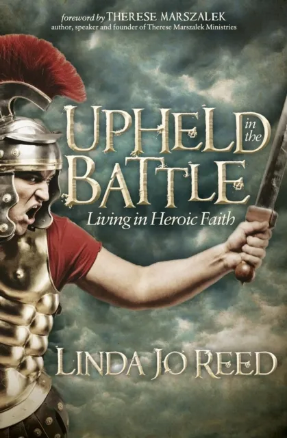 Upheld in the Battle