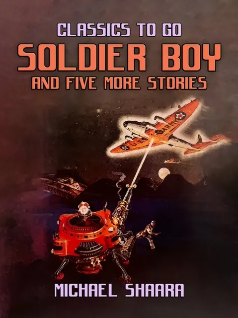 Soldier Boy and Five More Stories