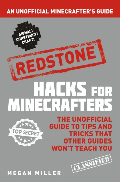 Hacks for Minecrafters: Redstone