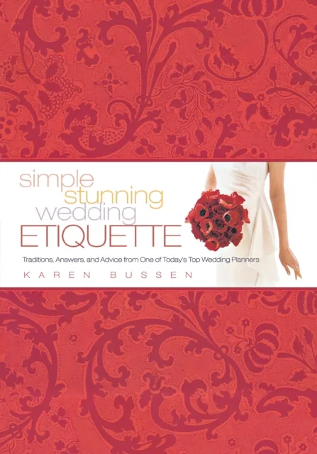 Simple Stunning Wedding Etiquette