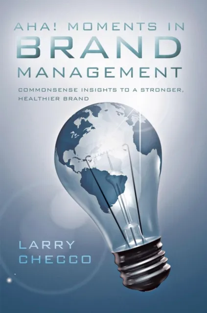 Aha Moments in Brand Management