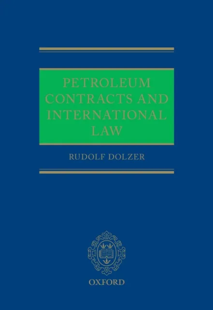 Petroleum Contracts and International Law