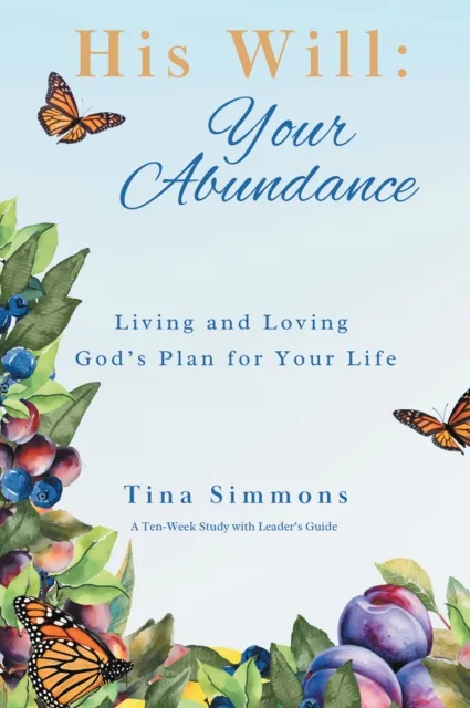 His Will: Your Abundance