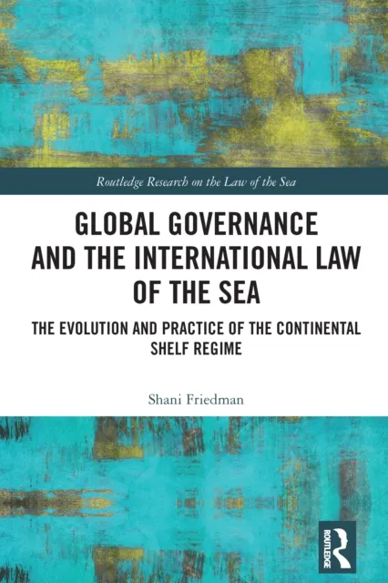 Global Governance and the International Law of the Sea