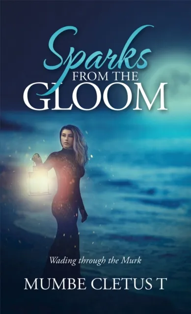 Sparks from the Gloom