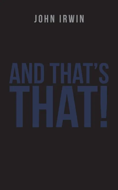 And That's That!