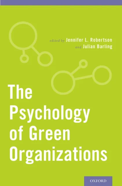 Psychology of Green Organizations
