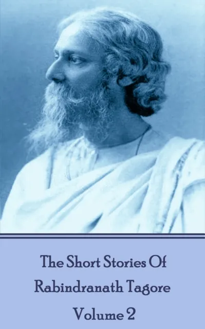 Short Stories Of Rabindranath Tagore - Vol 2
