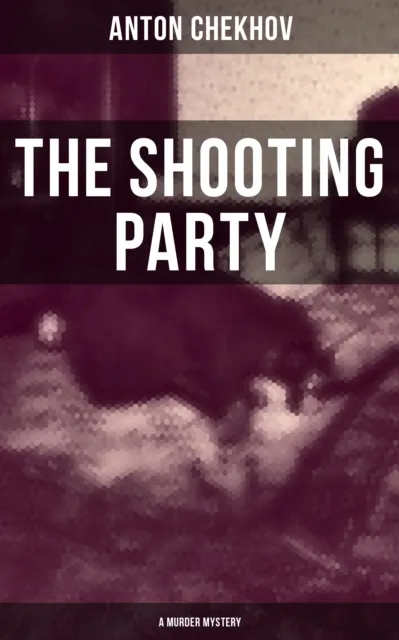 Shooting Party (A Murder Mystery)