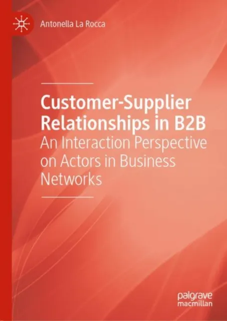 Customer-Supplier Relationships in B2B